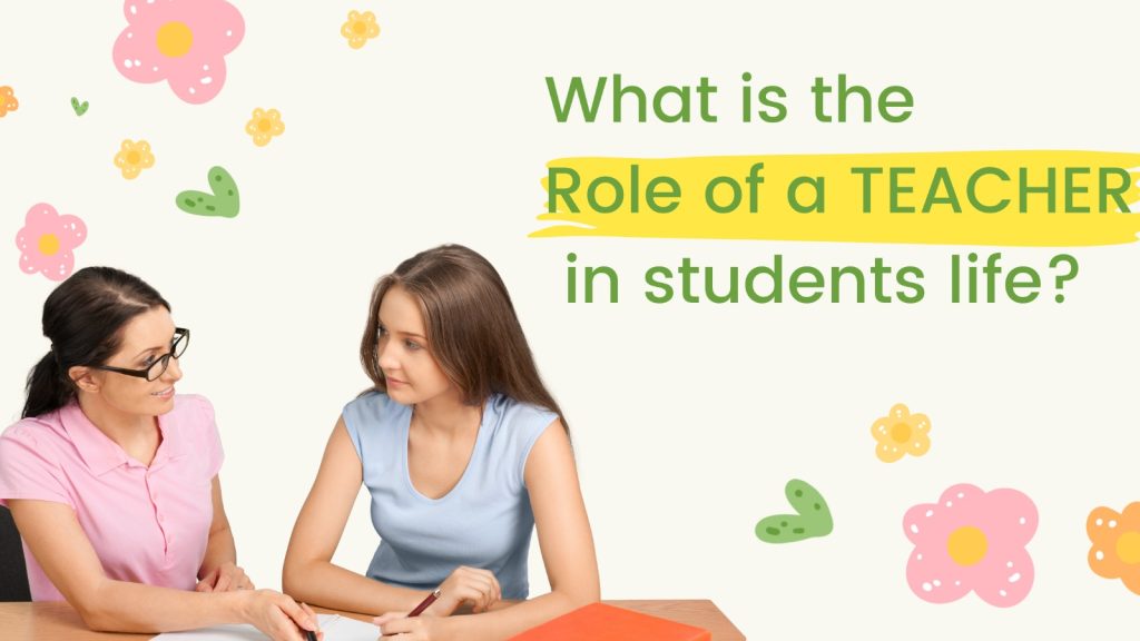 Role of a Teacher