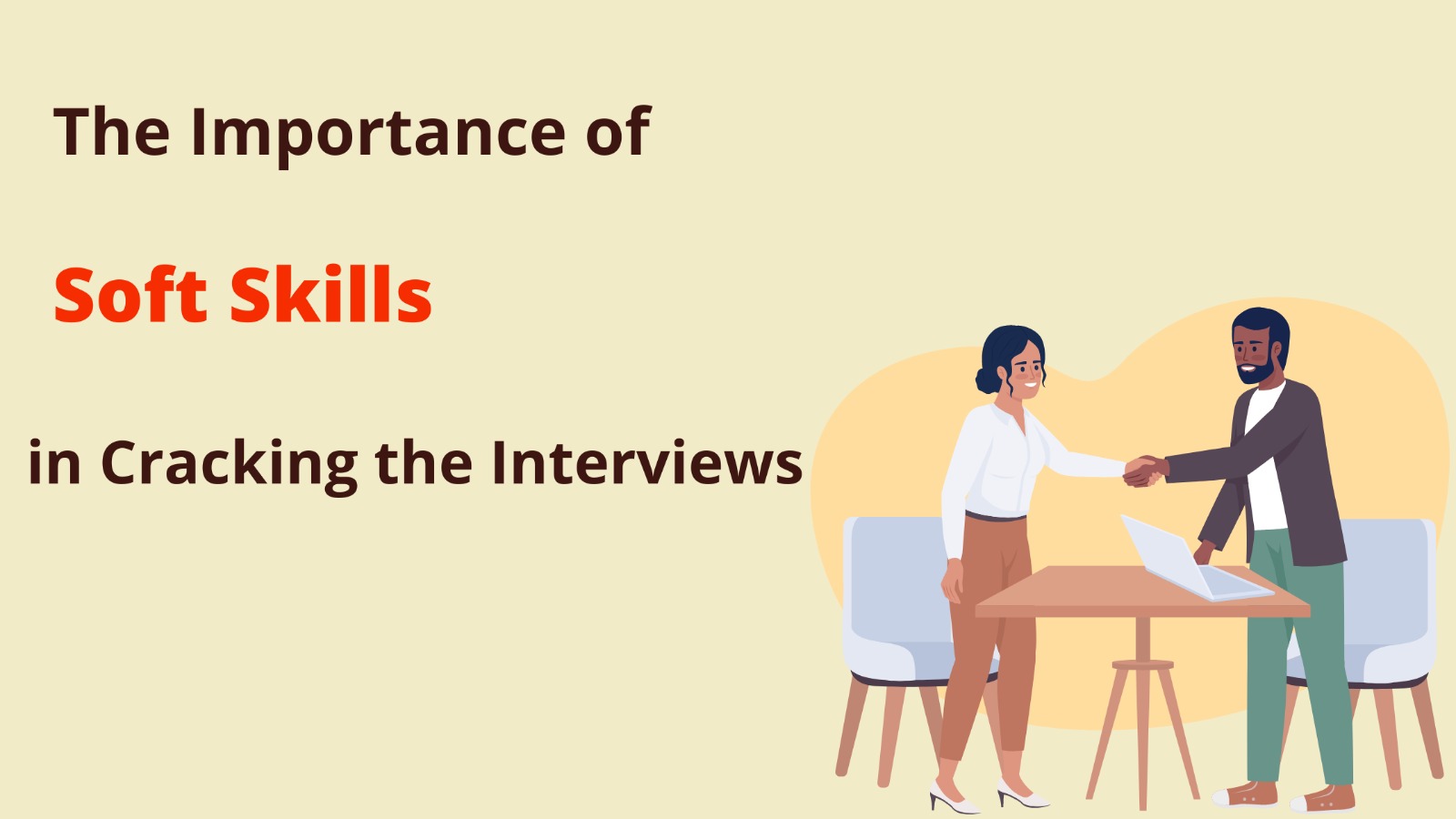 The Importance of Soft Skills in Cracking the Interviews