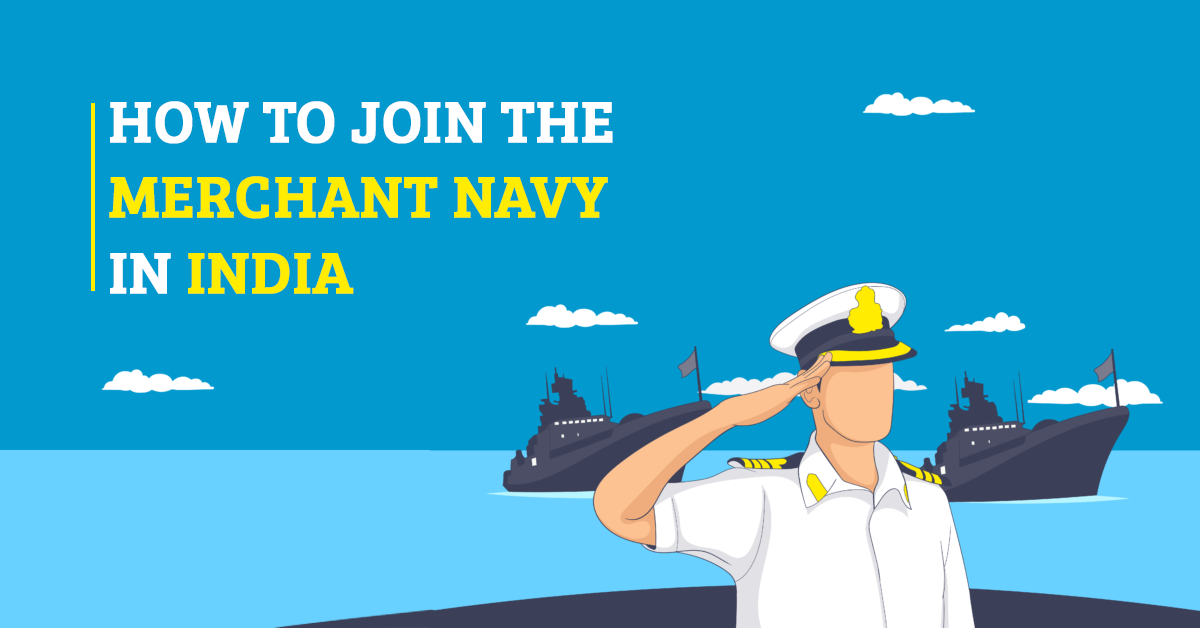 How To Join The Merchant Navy