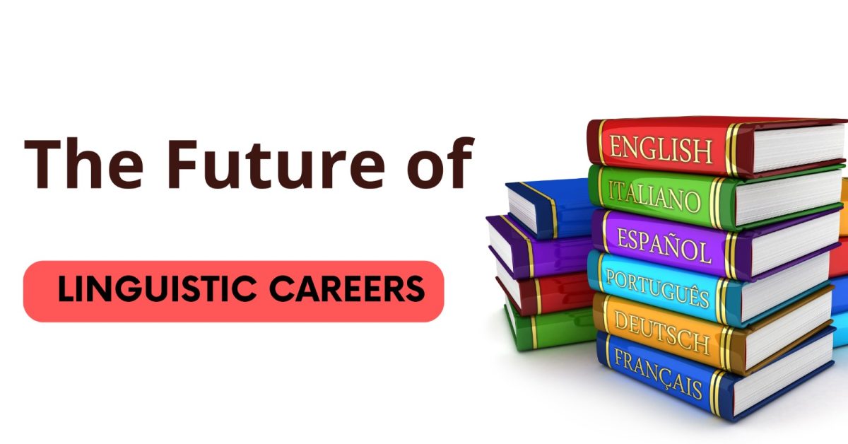 The Future of Linguistic Careers
