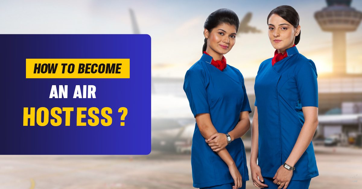 How To Become An Air Hostess